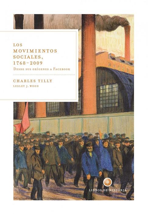 MOVIMIENTOS SOCIALES , 1768-2009 | 9788498920451 | TILLY, CHARLES