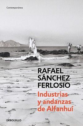 INDUSTRIAS Y ANDANZAS DE ALFANHUÍ | 9788490627204 | SANCHEZ FERLOSIO,RAFAEL