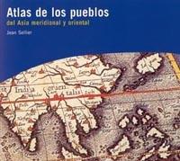ATLAS DE LOS PUEBLOS DEL ASIA MERIDIONAL Y ORIENTAL | 9788449313325 | SELIER
