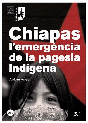 CHIAPAS -L'EMERGENCIA DE LA PA | 9788447534166 | VIVES, ANTONI