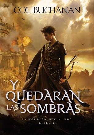 Y QUEDARAN LAS SOMBRAS | 9788445000007 | BUCHANAN, COL