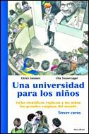 UNA UNIVERSIDAD PARA NIÑOS 3 | 9788484326786 | ULRICH JANSSEN Y ULLA STEUERNAGEL