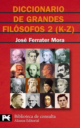 DICCIONARIO DE GRANDES FILOSOFOS 2 (K-Z) | 9788420673141 | FERRATER MORA, JOSE