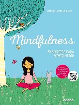 MINDFULNESS 20 SECRETOS PARA VIVIR MEJOR | 9788468331386 | LOCATELLI MARIN