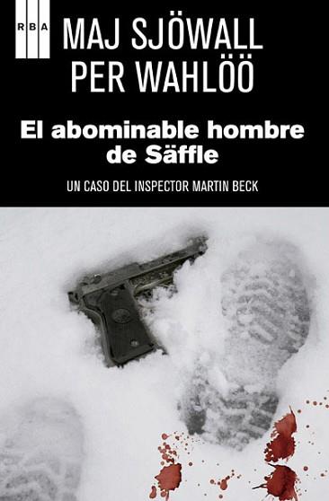 ABOMINABLE HOMBRE DE SAFFLE + OPUSCUL | 9788490065457 | MAJ SJÖWALL - PER WAHLÖÖ