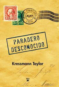 PARADERO DESCONOCIDO EDICION ESPECIAL | 9788492966257 | TAYLOR,KRESSMANN