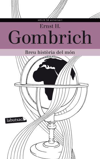 BREU HISTÒRIA DEL MÓN | 9788499305233 | GOMBRICH, E. H.