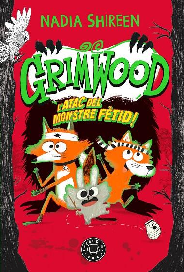 GRIMWOOD VOL. 3 LX02019;ATAC DEL MONSTRE FÈTID! | 9788410025967 | SHIREEN, NADIA