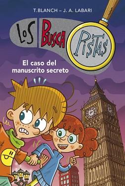 BUSCAPISTAS. EL CASO DEL MANUSCRITO SECRETO | 9788490430651 | BLANCH GASOL,TERESA/LABARI ILUNDAIN,JOSE