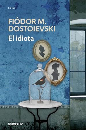 IDIOTA, EL | 9788499899725 | DOSTOIEVSKI,FIODOR M.