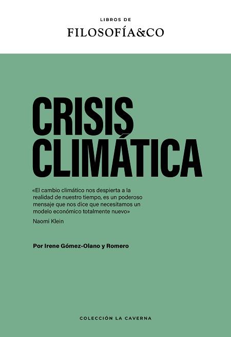 CRISIS CLIMATICA | 9788410086081 | GOMEZ-OLANO, IRENE