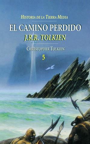 CAMINO PERDIDO | 9788445071755 | TOLKIEN, CHRISTOPHER