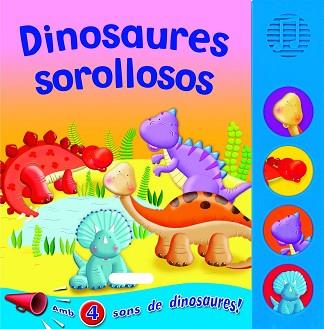 DINOSAURES SOROLLOSOS | 9788467706376 | IGLOO BOOKS