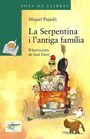 SERPENTINA I L'ANTIGA FAMÍLIA | 9788448931568 | PUJADÓ, MIQUEL