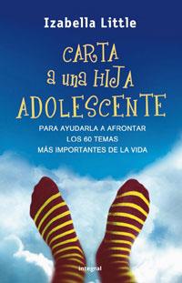 CARTA A UN AHBIJA ADOLESCENTE | 9788498672688 | LITTLE, IZABELLA