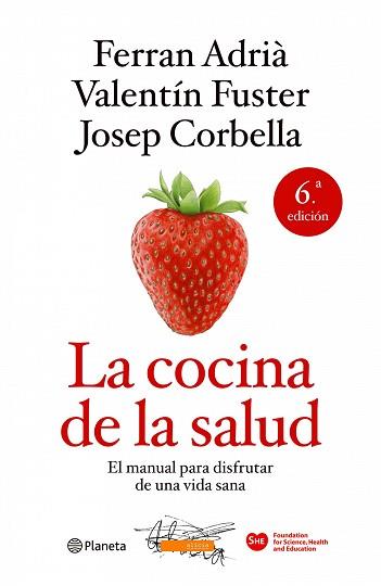 COCINA DE LA SALUD | 9788408106388 | VALENTÍN FUSTER/FERRAN ADRIÀ/JOSEP CORBELLA