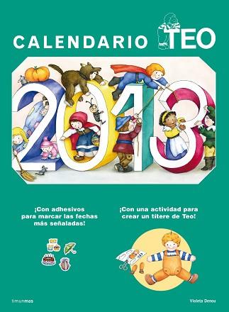 CALENDARIO TEO 2013 | 9788408009801 | VIOLETA DENOU