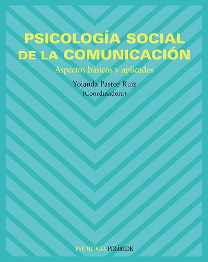 PSICOLOGÍA SOCIAL DE LA COMUNICACIÓN | 9788436820553 | -