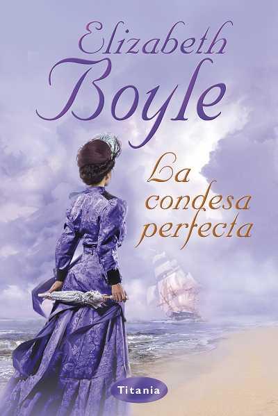 CONDESA PERFECTA, LA | 9788492916221 | BOYLE, ELIZABETH