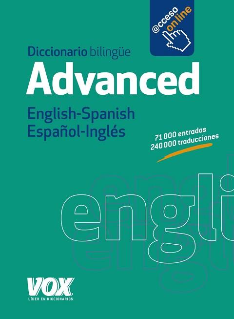 DICCIONARIO ADVANCED ENGLISH-SPANISH / ESPAÑOL-INGLÉS | 9788499741444 | LAROUSSE EDITORIAL