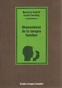 DIMENSIONES DE LA TERAPIA FAMILIAR | 9788475093383 | Andolfi, Mauricio ; Zwerling, Israel