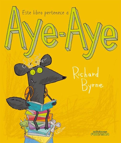 ESTE LIBRO PERTENECE A AYE-AYE | 9788493831196 | BYRNE, RICHARD