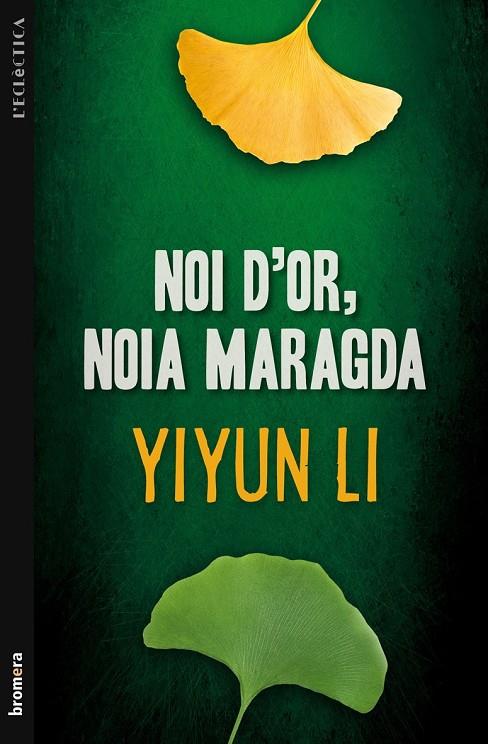 NOI D'OR, NOIA MARAGDA | 9788498249095 | LI, YIYUN (1972- ) [VER TITULOS]