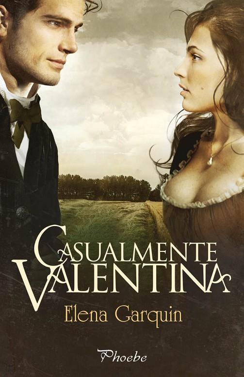 CASUALMENTE VALENTINA | 9788416331130 | GARCÍA QUINTANILLA, ELENA