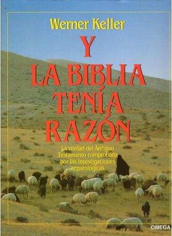 Y LA BIBLIA TENIA RAZON | 9788428209168 | KELLER, WERNER