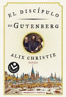 EL DISCÍPULO DE GUTENBERG | 9788416240302 | CHRISTIE, ALIX