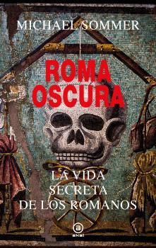 ROMA OSCURA | 9788446055891 | SOMMER, MICHAEL