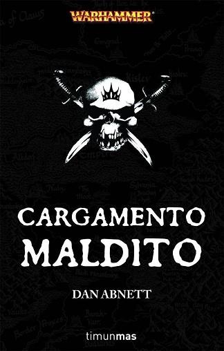 CARGAMENTO MALDITO | 9788448036867 | DAN ABNETT