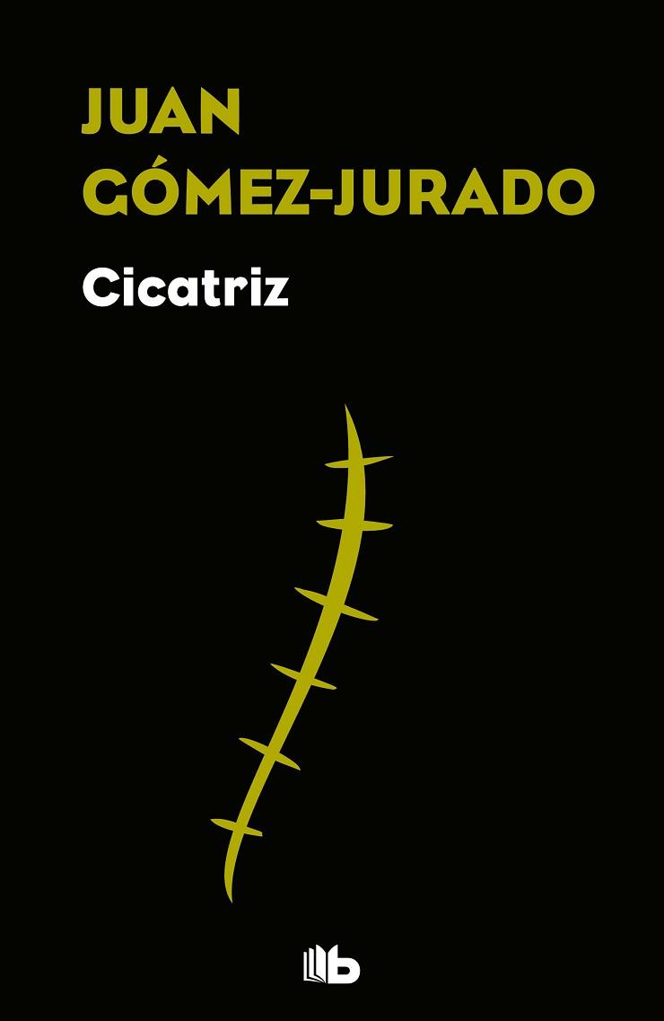 CICATRIZ | 9788490706824 | GÓMEZ-JURADO, JUAN