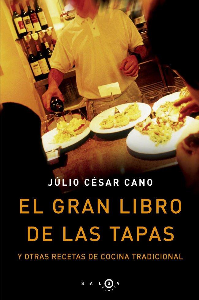 GRAN LIBRO DE LAS TAPAS | 9788496599031 | CANO, JULIO CESAR