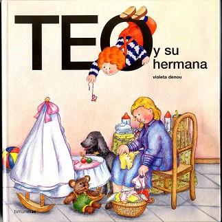 TEO Y SU HERMANA | 9788471767639 | DENOU