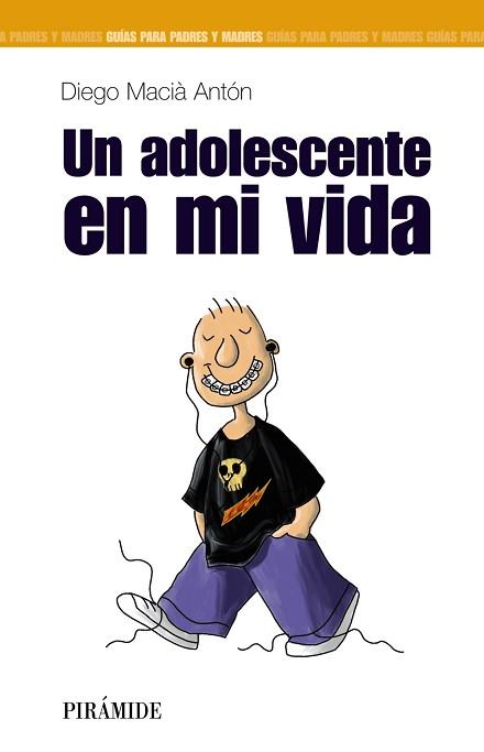 UN ADOLESCENTE EN MI VIDA | 9788436817331 | MACIA ANTON, DIEGO