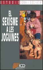 SEXISME A LES JOGUINES, EL | 9788439324485 | DE BORJA I SOLé , MARIA/FORTUNY I GRAS , MONTSERRAT