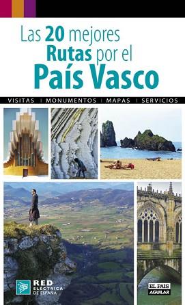 20 MEJORES RUTAS POR EL PAIS VASCO | 9788403510715 | GUILLERMO ESAÍN