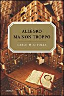 ALLEGRO MA NON TROPPO | 9788484329077 | CIPOLLA CARLO M