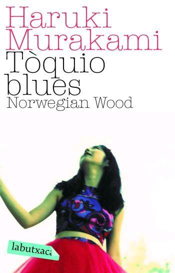 TOQUIO BLUES-LABUTXACA- | 9788496863002 | MURAKAMI, HAMKI