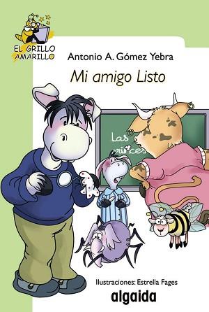 MI AMIGO LISTO | 9788498773521 | GÓMEZ YEBRA, ANTONIO