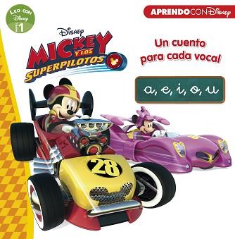 MICKEY Y LOS SUPERPILOTOS. UN CUENTO PARA CADA VOCAL: A, E, I, O, U (LEO CON DIS | 9788416931484 | DISNEY