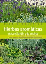 HIERBAS AROMÁTICAS PARA EL JARDÍN Y LA COCINA (JARDÍN PRÁCTI | 9788425518560 | HUDAK, RENATE