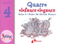 QUATRE ELEFANTS ELEGANTS | 9788483041550