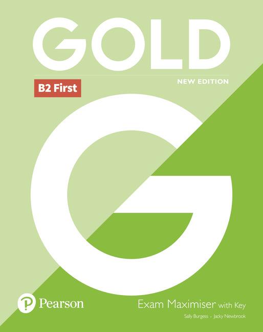 GOLD B2 FIRST NEW 2018 EDITION EXAM MAXIMISER WITH KEY | 9781292202242 | NEWBROOK, JACKY / BURGESS, SALLY