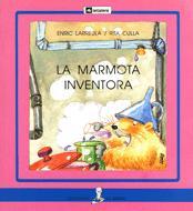 LA MARMOTA INVENTORA | 9788424627829 | LARREULA, ENRIC