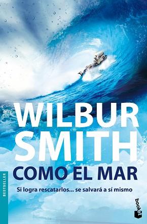 COMO EL MAR | 9788408005582 | WILBUR SMITH