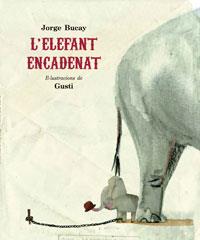 ELEFANT ENCADENAT | 9788498672398 | BUCAY, JORGE