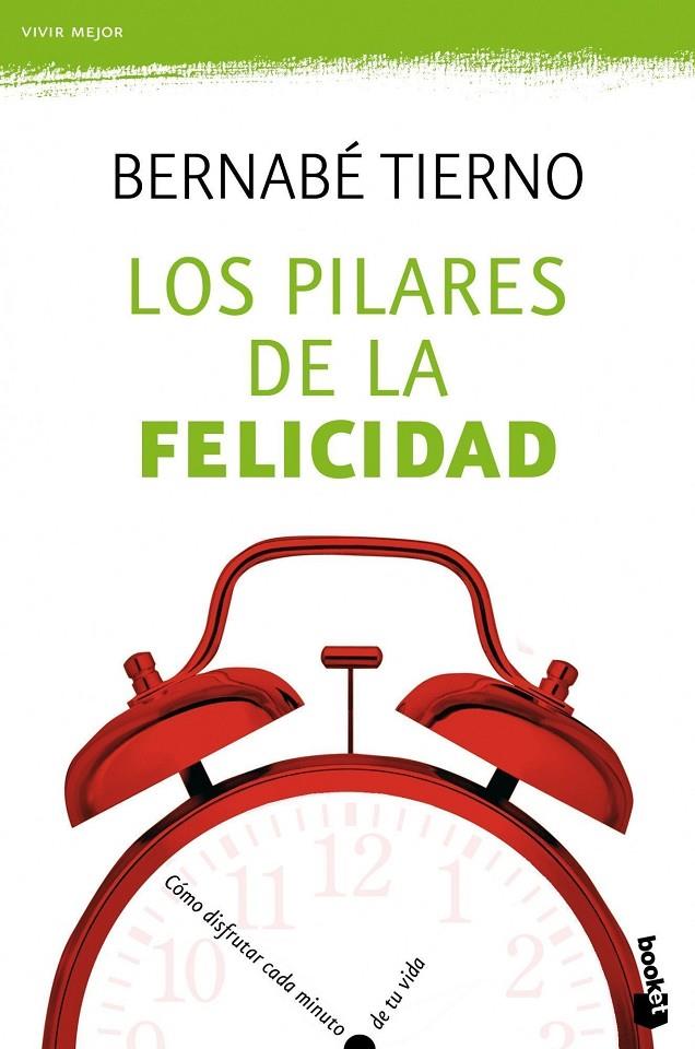 PILARES DE LA FELICIDAD | 9788484608530 | TIERNO, BERNABE