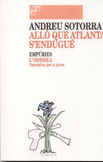 ALLO QUE ATLANTA S`ENDUGU | 9788475963709 | SOTORRA, ANDREU